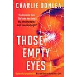 Those Empty Eyes | Charlie Donlea (ISBN: 9781804364666)