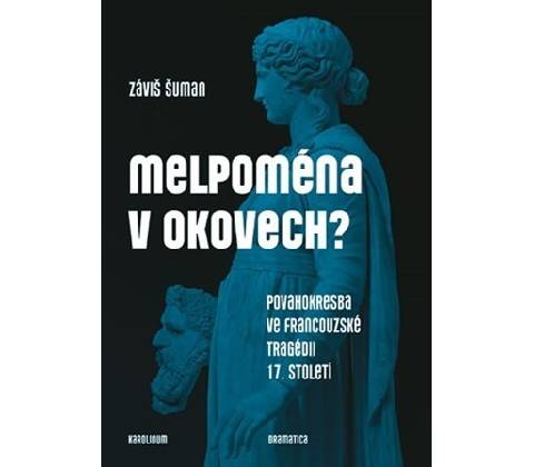 Melpoména v okovech?