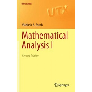 Mathematical Analysis I | V. A. Zorich, Roger Cooke, Octavio Paniagua Taboada (ISBN: 9783662487907)