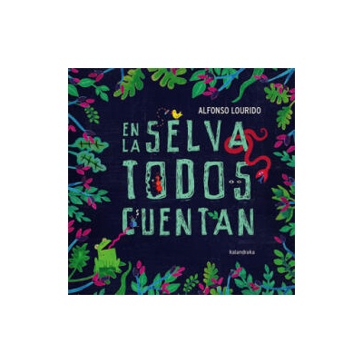 EN LA SELVA TODOS CUENTAN