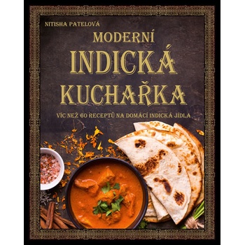 Moderní indická kuchařka