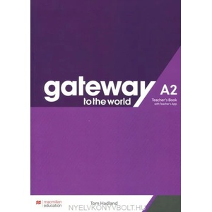 Gateway to the World A2 Teacher's Book with Teacher's App (ISBN: 9781380042521)