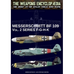 Messerschmitt BF 109 - Vol. 2 series F-G-H-K | Luca Stefano Cristini (2025)