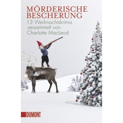 Mörderische Bescherung - MacLeod, Charlotte