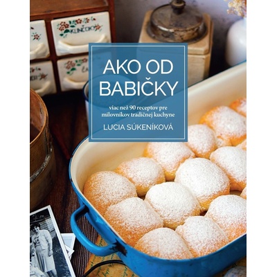 Ako od babičky - Lucia Súkeníková