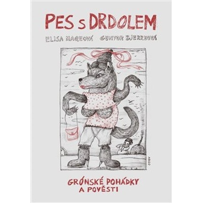 Pes s drdolem - Gunvor Bjerreová, Elisa Maqeová