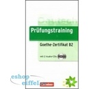 Prüfungstraining - Goethe Zertifikat B2 + CD/2ks/ -- Doplňky