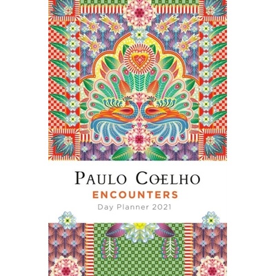 Encounters: Day Planner 2021 - Paulo Coehlo