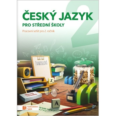 Český jazyk 2 pro SŠ - pracovní sešit