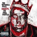 NOTORIOUS B.I.G. THE: DUETS-THE FINAL CHAPTER CD
