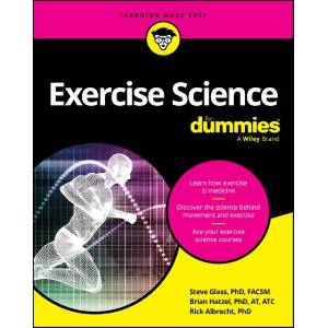 Exercise Science for Dummies | Brian Hatzel, Rick Albrecht (ISBN: 9781394323890)