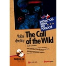 The Call of the Wild Volání divočiny, Dvojjazyčná kniha pro pokročilé