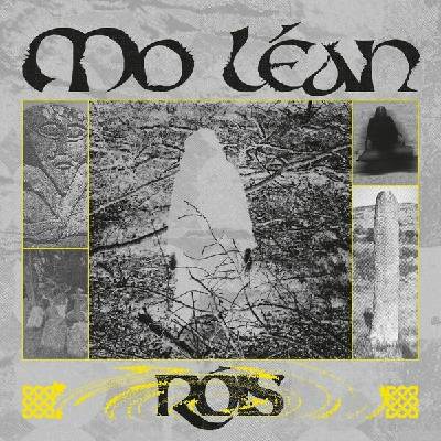 Rois - Mo Lean LP
