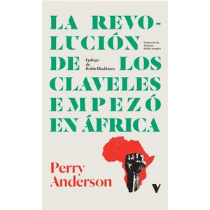 LA REVOLUCION DE LOS CLAVELES EMPEZO EN AFRICA | ANDERSON, PERRY (2024)