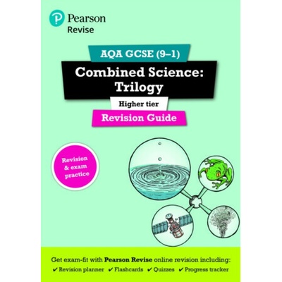 Pearson REVISE AQA GCSE Combined Science Higher: Trilogy Revision Guide inc online edition and quizzes - 2023 and 2024 exams