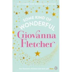 Some Kind of Wonderful | Giovanna Fletcher (ISBN: 9781405932660)