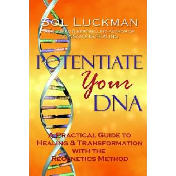 Potentiate Your DNA | Sol Luckman