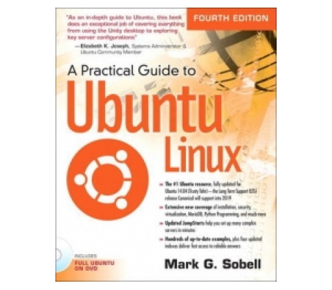 Practical Guide to Ubuntu Linux Sobell Mark G.