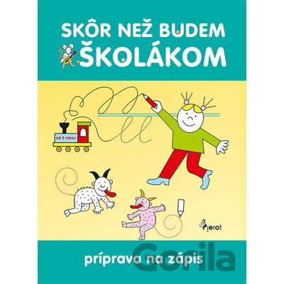 Skôr než budem školákom - Iva Nováková