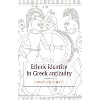 Image 1 of Ethnic Identity in Greek Antiquity | Jonathan M. (University of Chicago) Hall