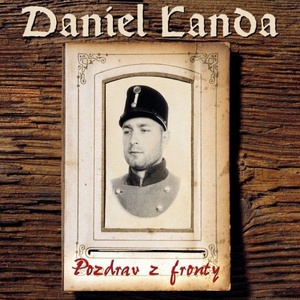 Warner Landa Daniel: Pozdrav z fronty - CD (008836)