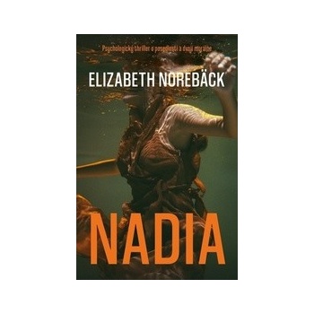 Nadia - Elisabeth Norebäck