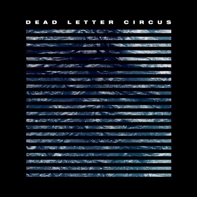 Dead Letter Circus - Dead Letter Circus CD