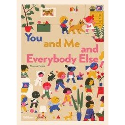 You and Me and Everybody Else | Little Gestalten, Marcos Farina