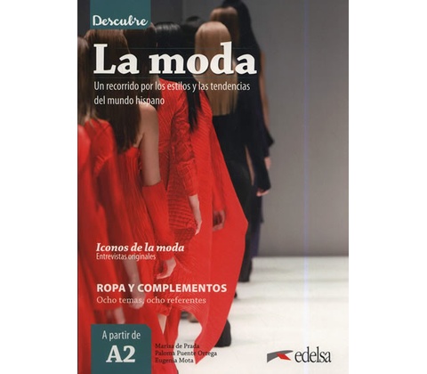 Descubre A2: La moda