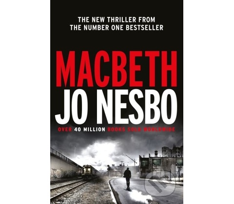 Macbeth - Jo Nesbo