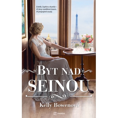 Byt nad Seinou - Kelly Bowen