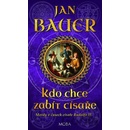 Kdo chce zabít císaře