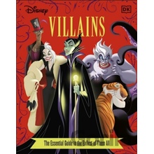Disney Villains: The Essential Guide - Glenn Dakin, Victoria Saxon