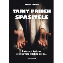 Tajný příběh Spasitele - Frank Fabian