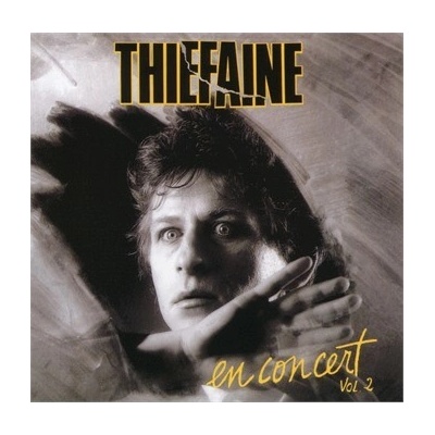 THIEFAINE, HUBERT-FELIX - En concert, Vol. 2 CD