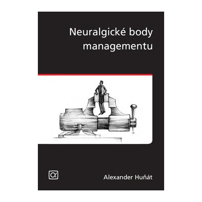 Neuralgické body managementu