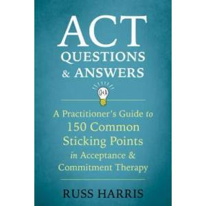 ACT Questions and Answers | Russ Harris (ISBN: 9781684030361)