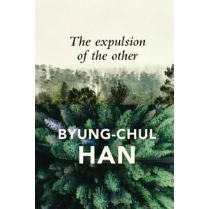 Expulsion of the Other - Society, Perception and Communication Today (ISBN: 9781509523061)