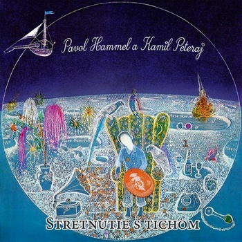 Hammel Pavol & Prudy: Stretnutie s tichom LP