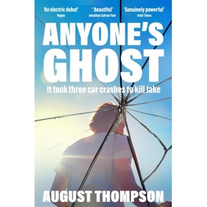 Anyone's Ghost | August Thompson (ISBN: 9781035034109)