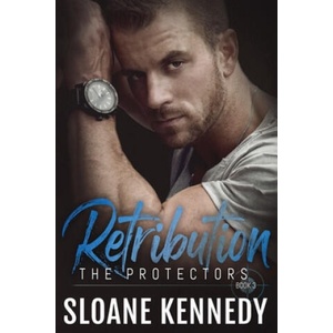 Retribution | Sloane Kennedy (ISBN: 9781534647725)