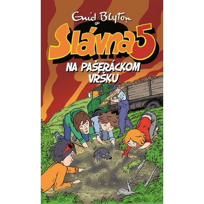 Päťka na pašeráckom vŕšku - Slávna Päťka 4 - Enid Blyton SK