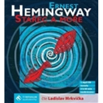 Stařec a moře - Ernest Hemingway