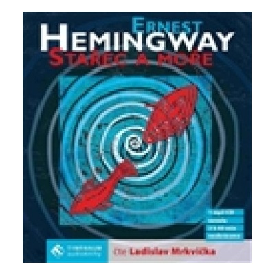 Stařec a moře - Ernest Hemingway
