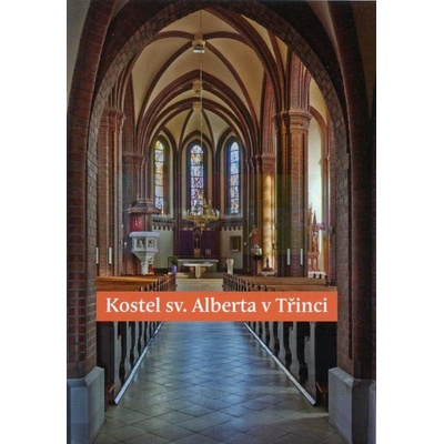 Kostel sv. Alberta v Třinci CZ