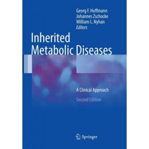 Inherited Metabolic Diseases | Georg F. Hoffmann, Johannes Zschocke, William L. Nyhan (ISBN: 9783662570081)