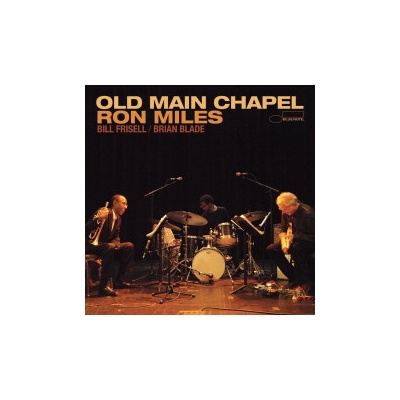 Miles Ron - Old Main Chapel CD