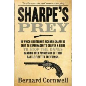 Sharpe's Prey | Bernard Cornwell (2011)