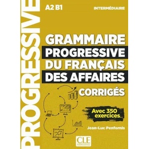 Grammaire progressive du francais des affaires | Jean-Luc Penfornis (2019)