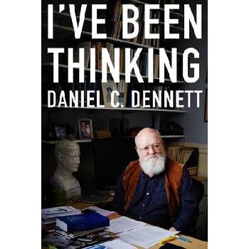 Image 1 of I've Been Thinking | Dennett, Daniel C